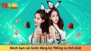 Lý do bạn nên đăng đăng ký 79KING