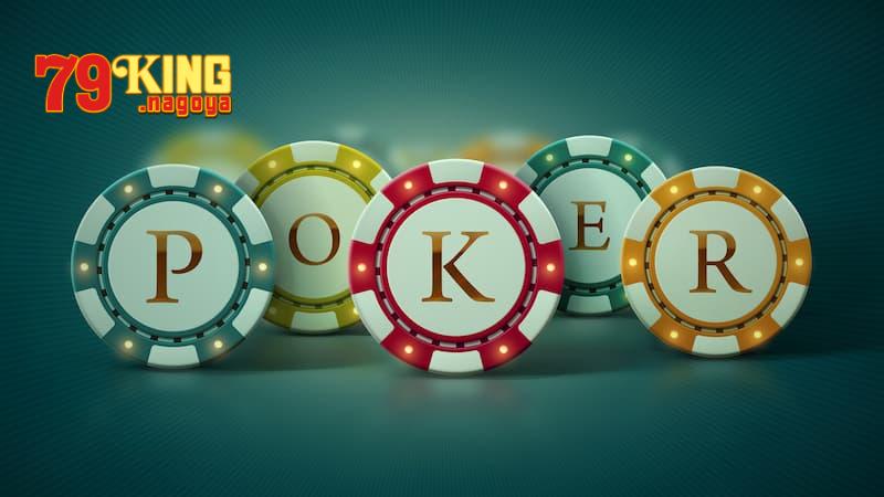 Poker 79KING là trò chơi như thế nào?