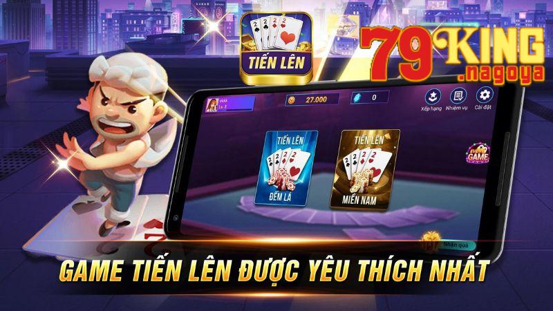 Thông tin về Tiến Lên 79KING